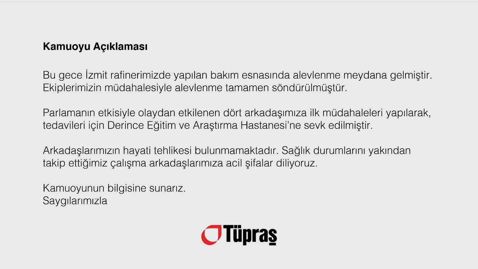 Kocaeli’de 4 işçinin yaralandığı olay sonrası Tüpraş’tan açıklama geldi. Kocaeli’nin Körfez ilçesinde bulunan Türkiye Petrol Rafinerileri Anonim ...