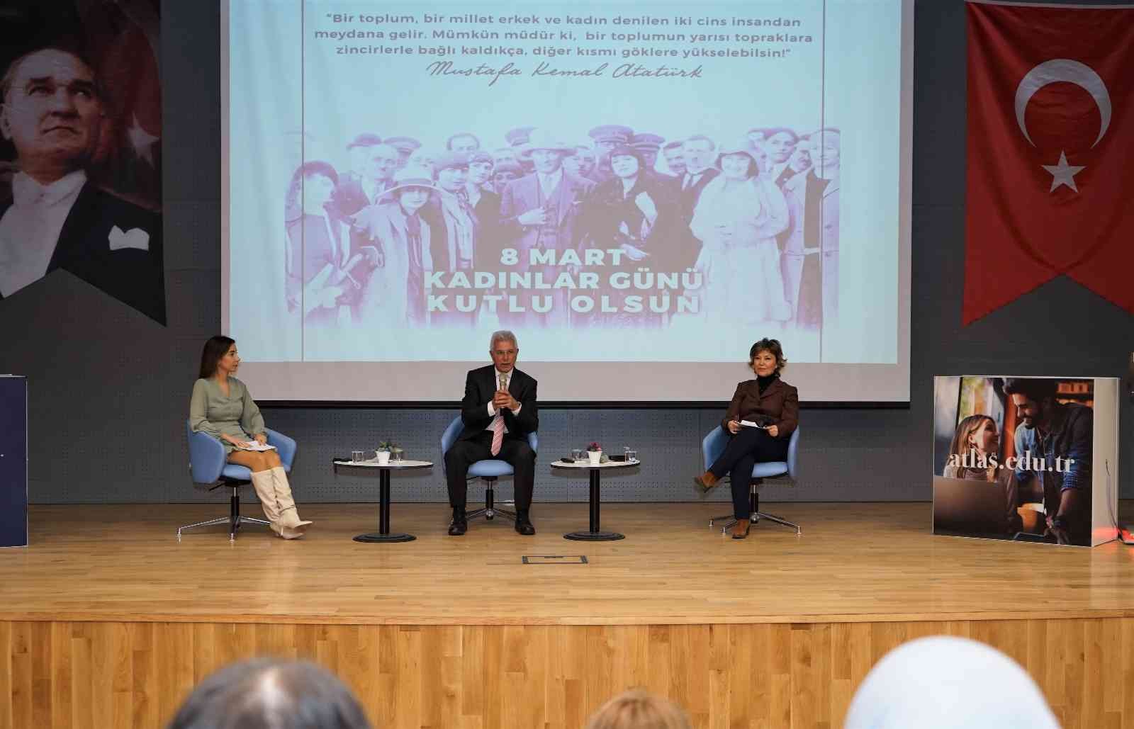 8 Mart Dünya Kadınlar Günü’nde Atlas Üniversitesi’nde gerçekleşen söyleşide, ‘Cam Tavan Sendromu’ tehlikesinin, kadınların hayallerinin ve ...