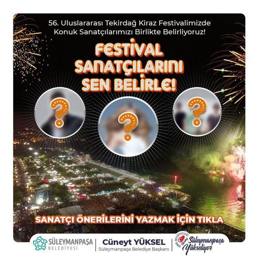 Tekirdağ’da 56 yıldır gerçekleştirilen Uluslararası Kiraz Festivali’ne sahne alacak sanatçıları yapılacak oylama sonucunda halk belirleyecek ...