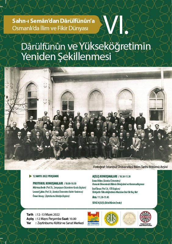 Zeytinburnu Kültür ve Sanat Merkezi, 12-13 Mayıs tarihlerinde “Sahn-ı Seman’dan Dârülfünûn’a Osmanlı’da İlim Ve Fikir Dünyası VI: Dârülfûnun ve ...